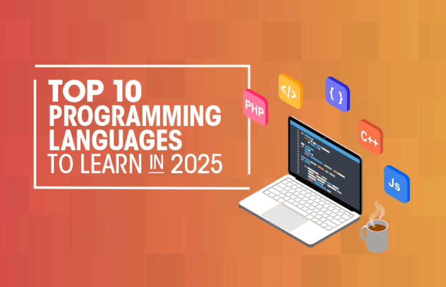 Top Programming Languages To Learn In 2025: A Comprehensive Guide