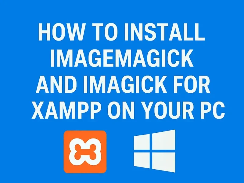 This article guides you on how you can Install Imagick and Imagemagick for Xampp On a Pc